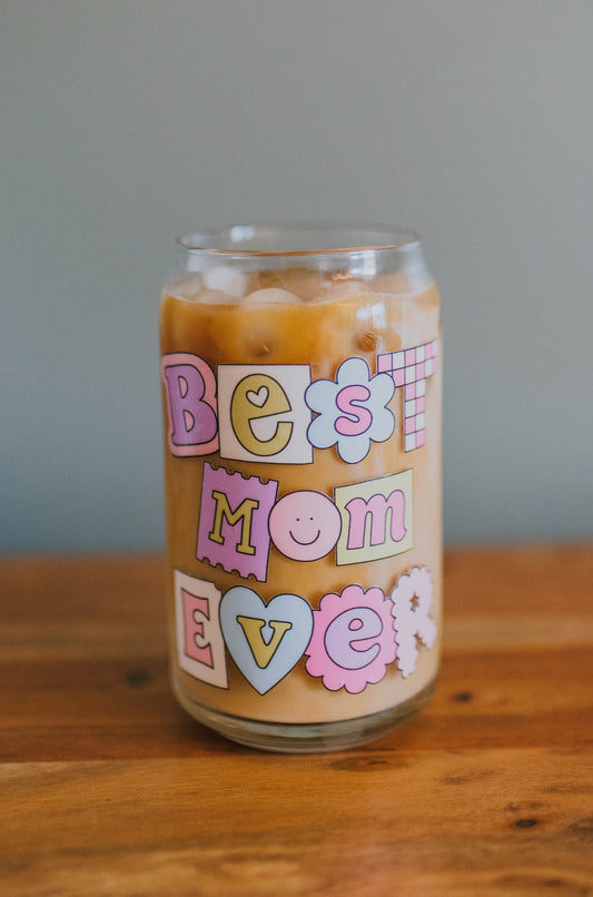 Best Mom Ever Glass Cup